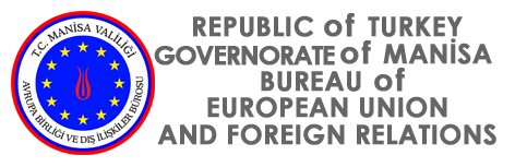 Governorate of Manisa Bureau of European Union and Foreign Relations